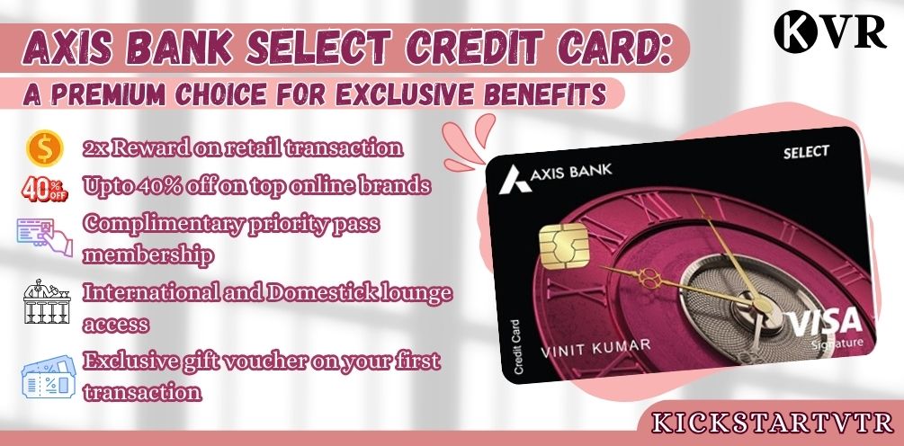 Axis Bank SELECT Credit Card